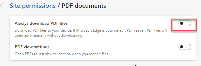 Figure 4 - Disable Always download PDF Document